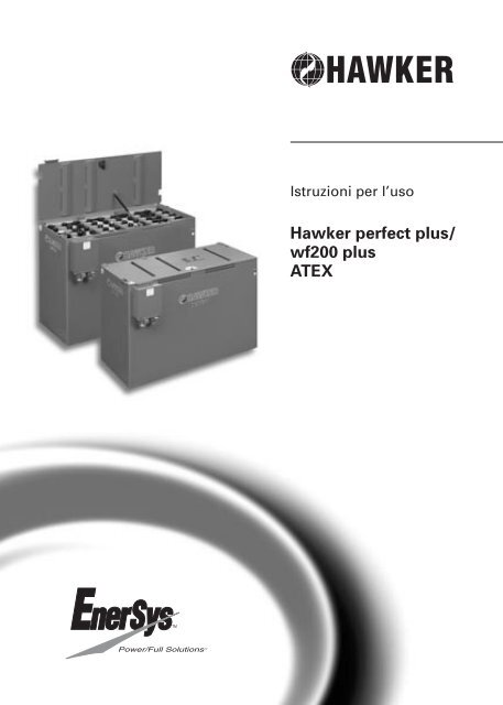 Hawker perfect plus/ wf200 plus ATEX - EnerSys-Hawker