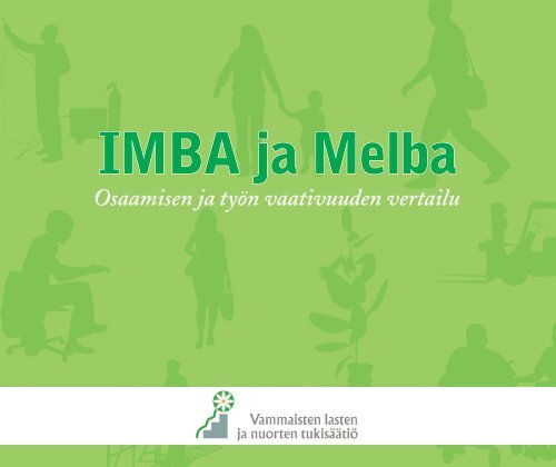 IMBA&Melba- Osaamisen ja työn vaativuuden vertailu - Vammaisten ...