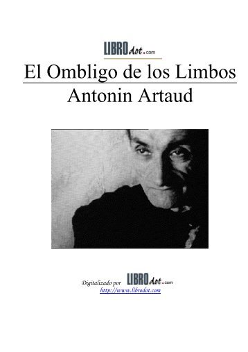 Artaud, Antonin - El Ombligo De Los Limbos