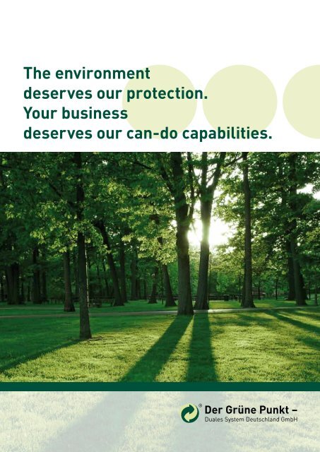 The environment deserves our protection. Your ... - Der Grüne Punkt