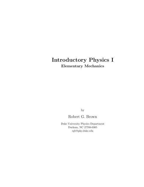 Introductory Physics I - Duke Physics - Duke University