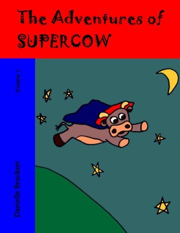 The Adventures of SUPERCOW - Free Kids Books