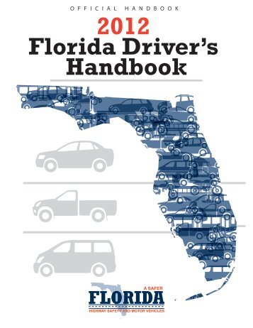 2012 Florida Driver's Handbook - Florida Safety Council