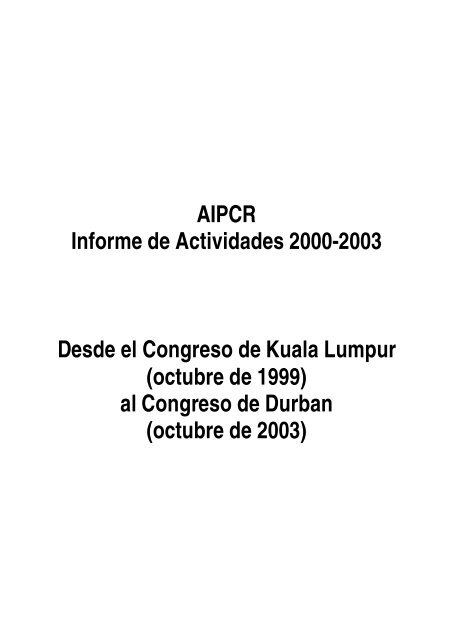 Informe de Actividades 2000-2003 - Association mondiale de la Route