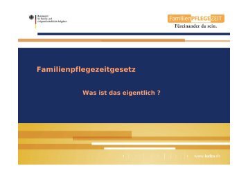 Familienpflegezeitgesetz - Erfolgsfaktor Familie