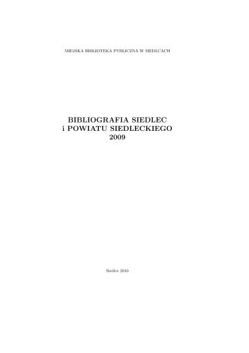 BIBLIOGRAFIA SIEDLEC i POWIATU SIEDLECKIEGO 2009