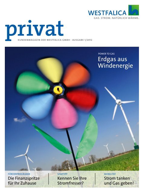 Kundenmagazin privat, Ausgabe 1/2012 (PDF 4 MB - westfalica