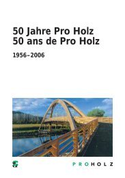 Vereinschronik 50 Jahre Pro Holz als PDF - Pro Holz Schweiz