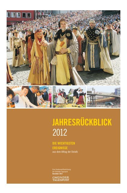 Jahresrückblick 2012 - Gmünder Tagespost