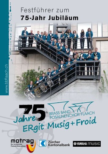 Festführer zum 75-Jahr Jubiläum - Brass Band Posaunenchor Flaach