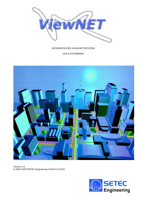 GEOGRAFISCHES AUSKUNFTSSYSTEM CAD ... - Setec