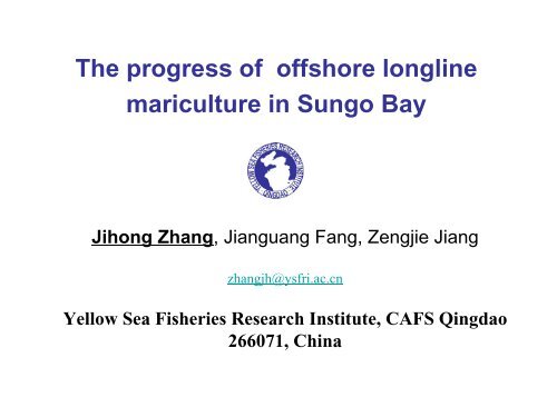 Progress of offshore longline culture in Sungo - Yslme.org