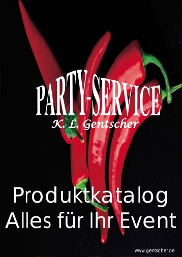 Neuer Katalog Alles für Ihr Event - Party Service GENTSCHER