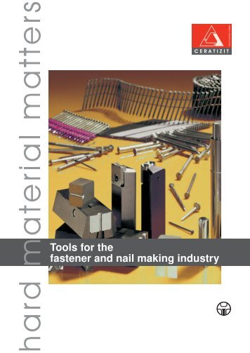 Tools for the fastener and nail making industry - Spinex