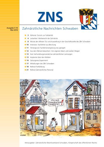 Zahnärztliche Nachrichten Schwaben 5/2010 - Zahnärztlicher ...