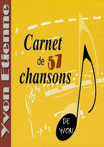 LE CAHIER DE CHANSONS – YVON ETIENNE