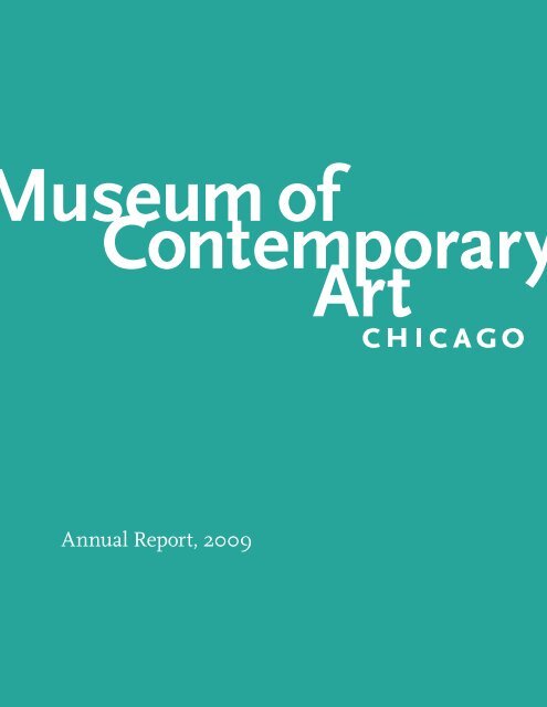 Annual Report, 2009 - Museum of Contemporary Art Chicago