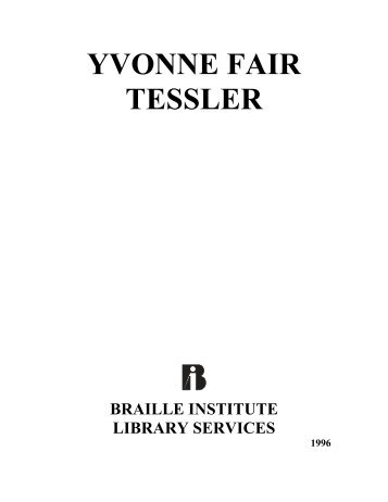 YVONNE FAIR TESSLER - Braille Institute of America