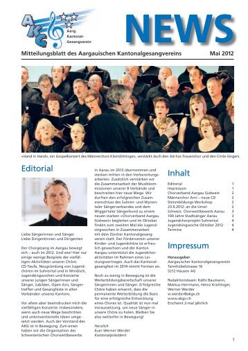 Inhalt Editorial Impressum - Aargauischer Kantonal-Gesangverein