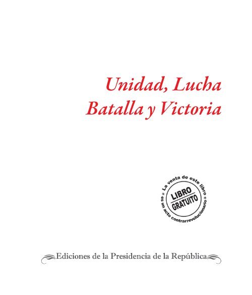 UNIDAD LUCHA BATALLA Y VICTORIA