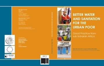 BETTER WATER AND SANITATION FOR THE URBAN POOR - WSP