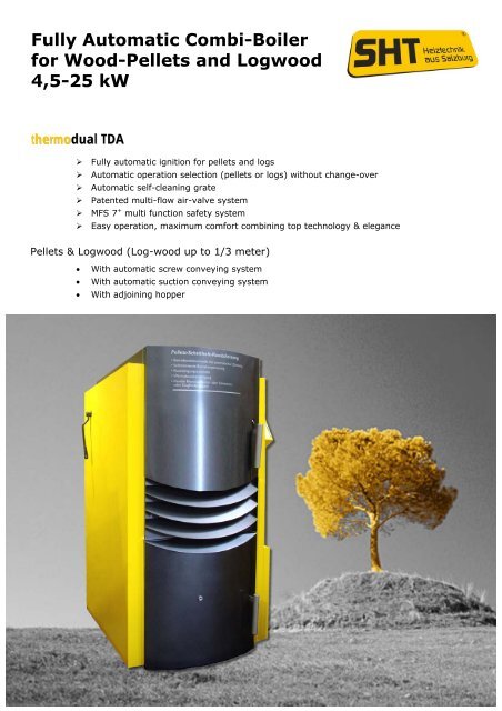 Fully Automatic Combi-Boiler for Wood-Pellets and Logwood ... - SHT