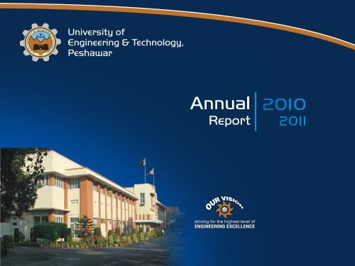 UET Annual Report 2010-11 - University of Engineering ...