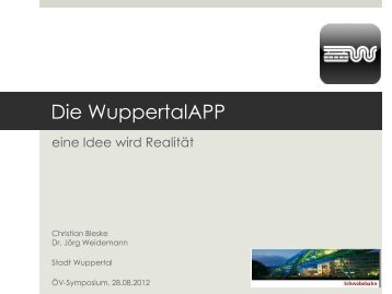 Die WuppertalAPP – eine Idee wird Realität - ÖV-Symposium