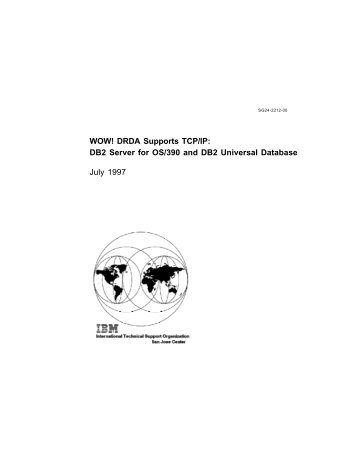 WOW! DRDA Supports TCP/IP: DB2 Server for OS ... - IBM Redbooks