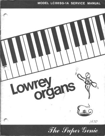 ._ MODEL LC88SG-1A SERVICE MANUAL - Lowrey Organ Forum