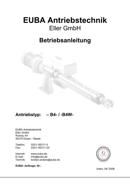 Betriebsanleitung Antriebstyp: Ã¢ÂÂ B4- / -B4W - Euba-Antriebstechnik ...