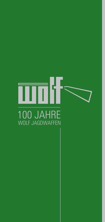 100 JAHRE - Jagdwaffen-Wolf