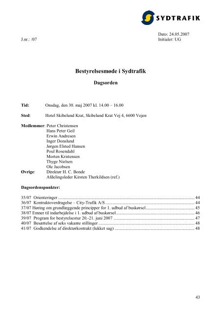 39/07 Program for bestyrelsestur 20.-21. juni 2007 - Sydtrafik