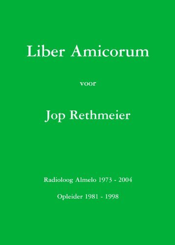 Liber Amicorum.pdf - Nederlandse Vereniging voor Radiologie