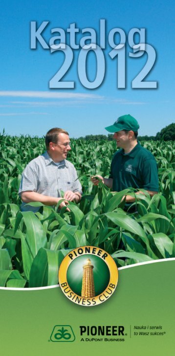 Katalog 2012 - DuPont Pioneer Hi-Bred International, Inc. - Pioneer