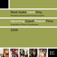 Připravované hrané filmy 2005 - Czech Film Center