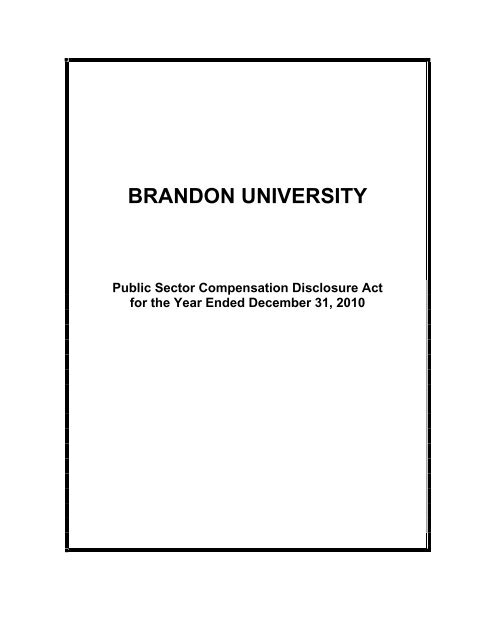 BRANDON UNIVERSITY Public Sector Compensation Disclosure Act