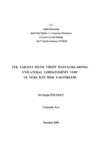 tek taraflı selim tiroit hastalıklarında unilateral lobektominin yeri