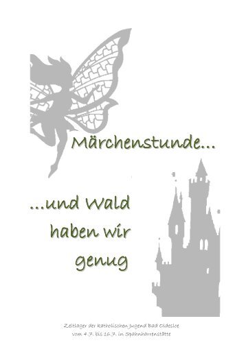 Märchenstunde… …und Wald haben wir genug - Zeltlager der ...