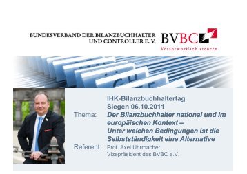 IHK-Bilanzbuchhaltertag Siegen 06.10.2011 Thema: Der ...