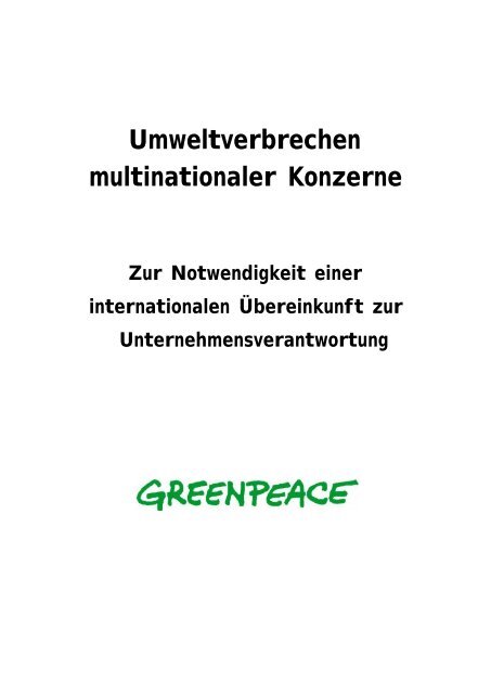 Umweltverbrechen multinationaler Konzerne - Greenpeace