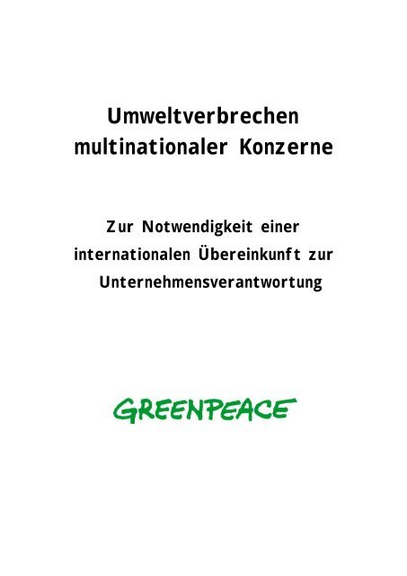 Umweltverbrechen multinationaler Konzerne - Greenpeace