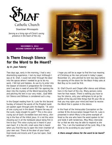 Is There Enough Silence for the Word to - Saint Olaf Catholic Church