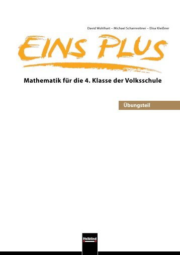 Mathematik für die 4. Klasse der Volksschule - Helbling Verlag