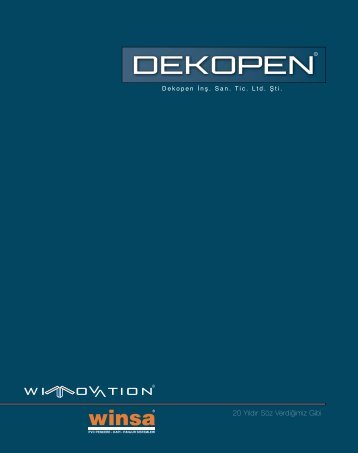 20 Yıldır Söz Verdiğimiz Gibi - DEKOPEN | Winsa Ankara