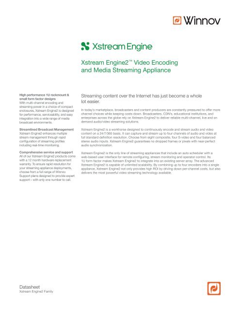 Xstream Engine2™ Video Encoding and Media Streaming Appliance