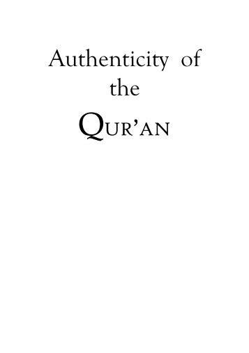 Authenticity of the QUR'AN - The Quran Blog – Enlighten Yourself