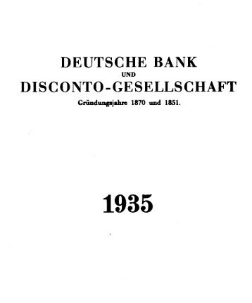 1935 - Historische Gesellschaft der Deutschen Bank e.V.