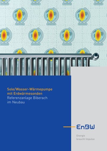 Sole/Wasser-Wärmepumpe mit Erdwärmesonden ... - EnBW