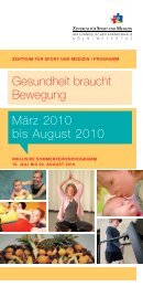 Gesundheit braucht Bewegung März 2010 bis August 2010